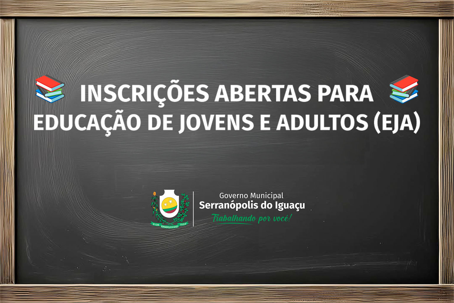 Governo Municipal abre inscrições para Educação de Jovens e Adultos (EJA)