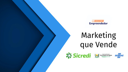 Projeto Empreenda Serranópolis promove módulo sobre marketing voltado a pequenos negócios