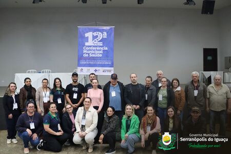 Governo Municipal realiza 12ª Conferência Municipal de Saúde e define propostas para etapa estadual