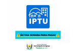 IPTU 2025: última semana para pagar a cota única com desconto de 20%
