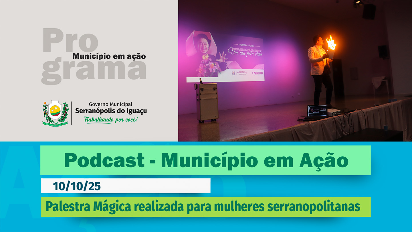 #Podcast – Palestra Mágica realizada para mulheres serranopolitanas – (10/10/2025)