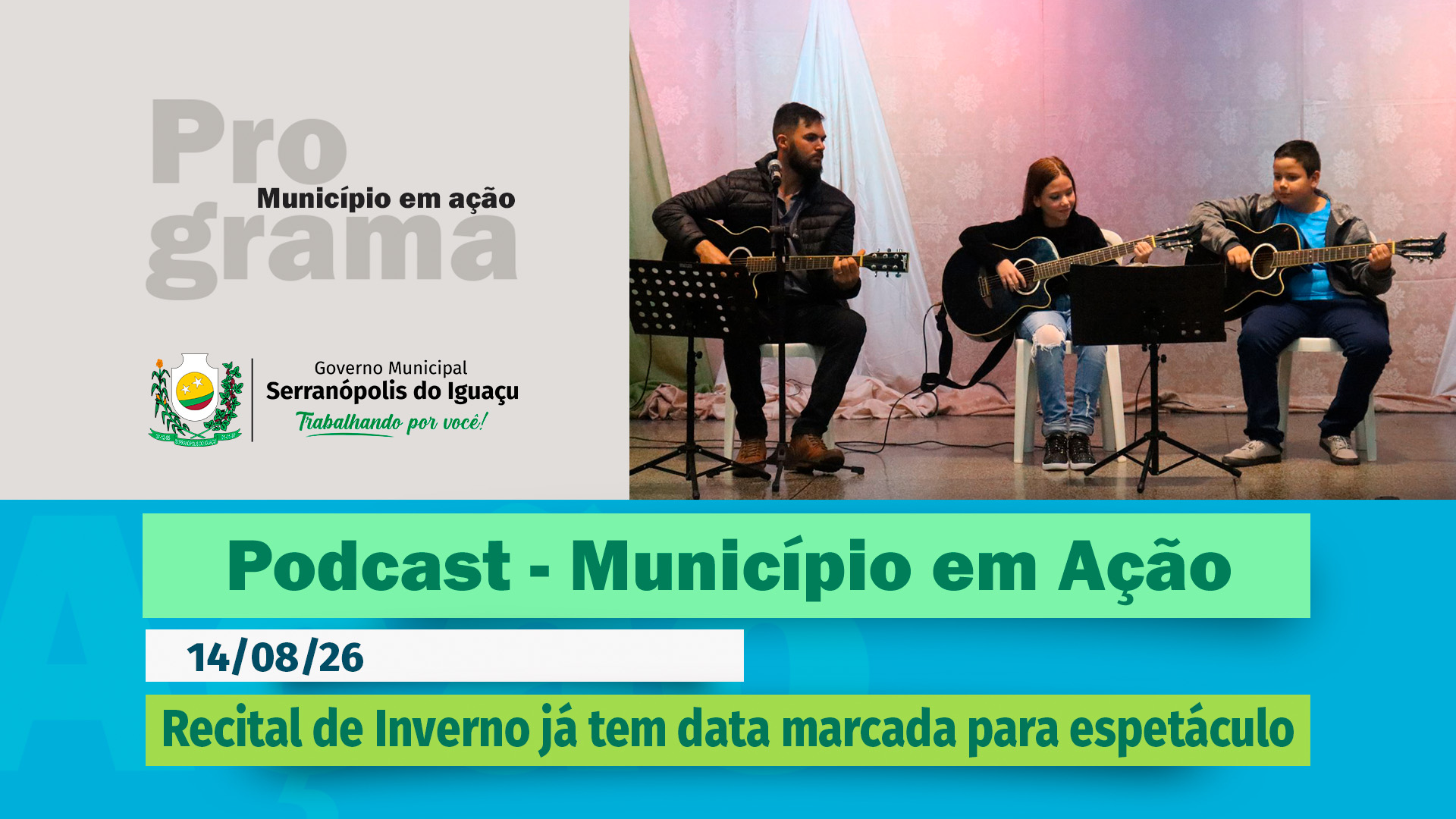 #Podcast – Recital de Inverno já tem data marcada para espetáculo – (14.08.2026)&nbsp;