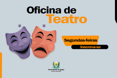 Governo Municipal promove oficina de teatro no Centro de Cultura Lorecí Teresinha Sehn Morás