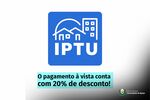 IPTU 2025 já pode ser pago com desconto de 20% IPTU 2025 já pode ser pago com desconto de 20%